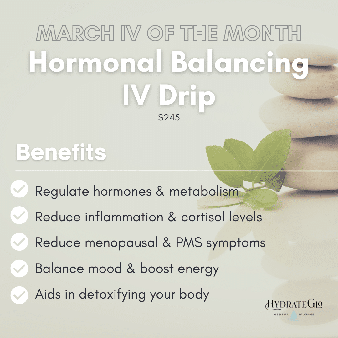 Hormonal Balancing IV